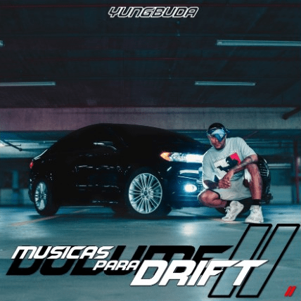 Yung Buda Músicas para drift, Volume II cover artwork