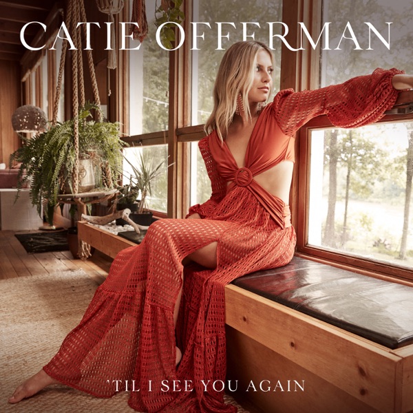 Catie Offerman — &#039;Til I See You Again cover artwork