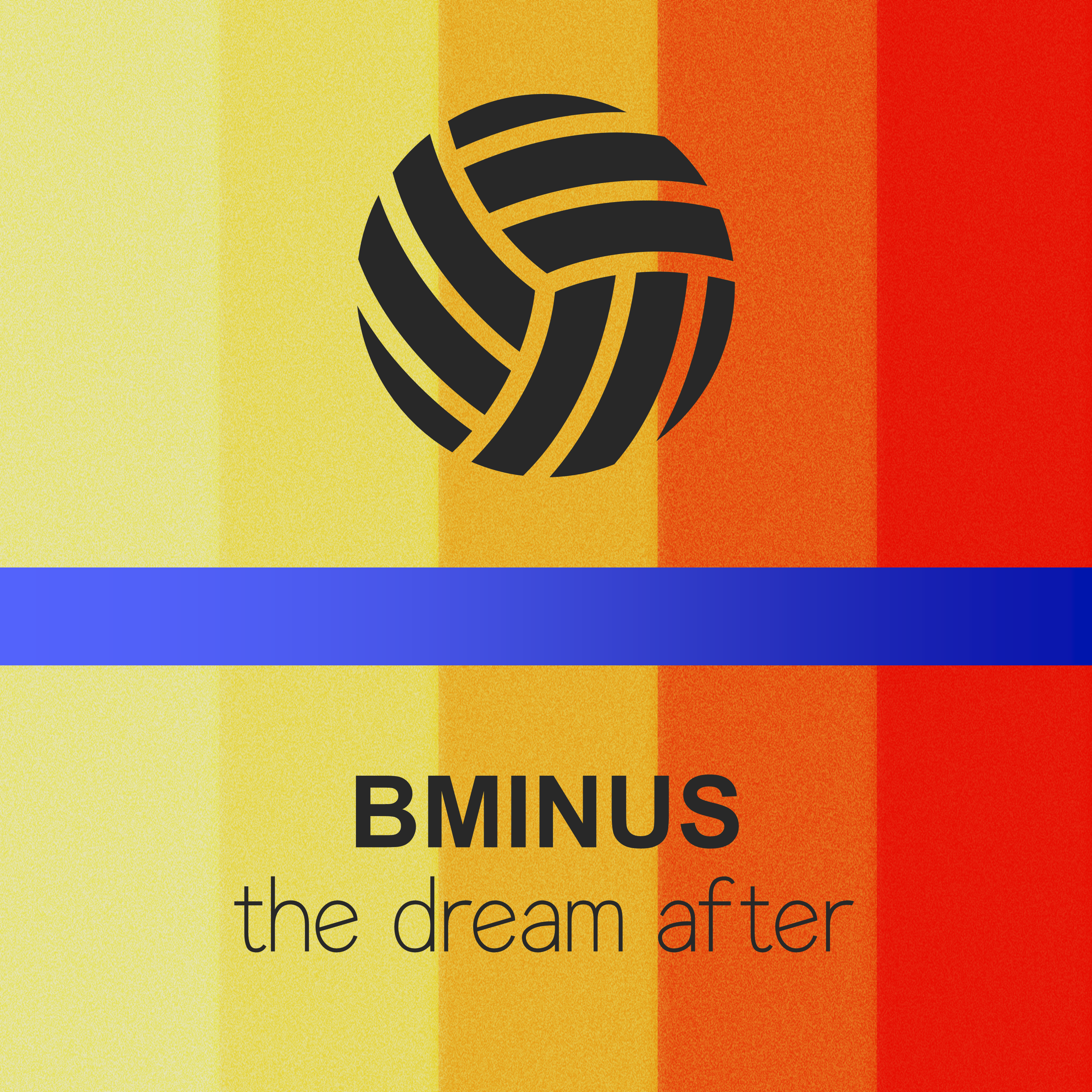 B Minus — The Dream After cover artwork