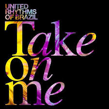United Rhythms Of Brazil — Take On Me cover artwork