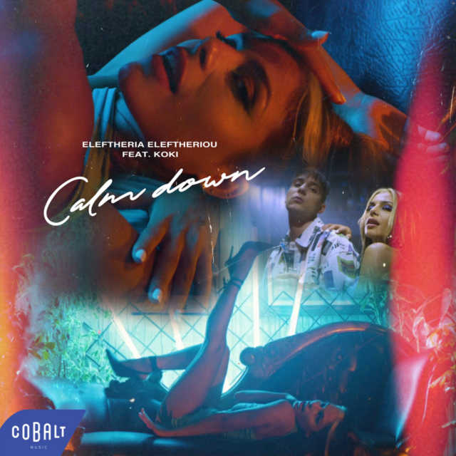 Eleftheria Eleftheriou featuring Koki — Calm Down cover artwork