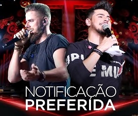 Zé Neto &amp; Cristiano — Notificação Preferida cover artwork