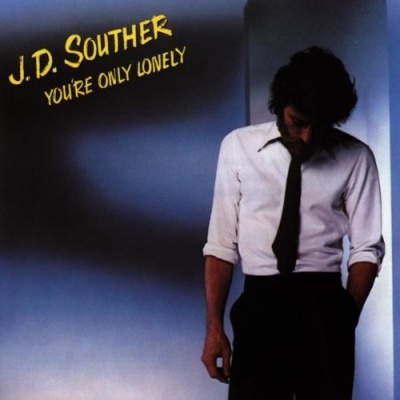 J.D. Souther You&#039;re Only Lonely cover artwork