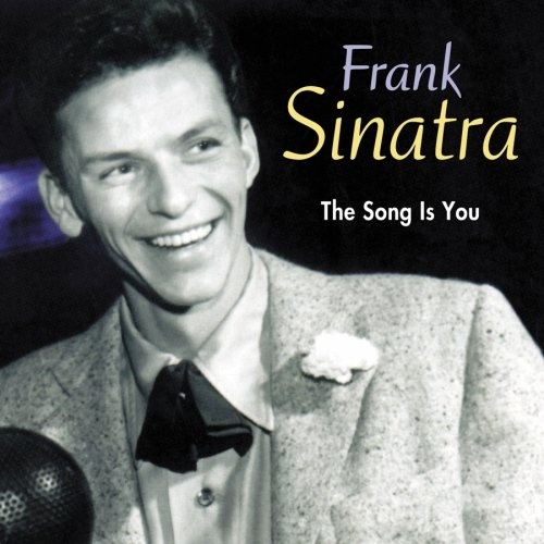 Frank Sinatra The Song Is You cover artwork