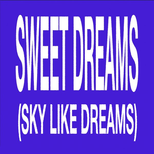 Ferdinand aka Left Boy — Sweet Dreams (Sky Like Dreams) cover artwork