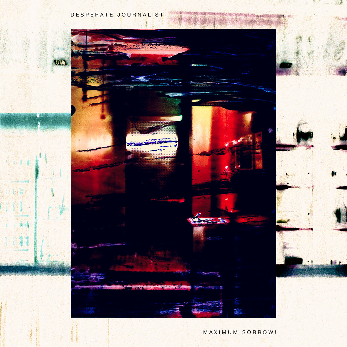 Desperate Journalist Maximum Sorrow! cover artwork