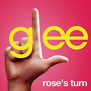 Glee Cast Rose&#039;s Turn cover artwork
