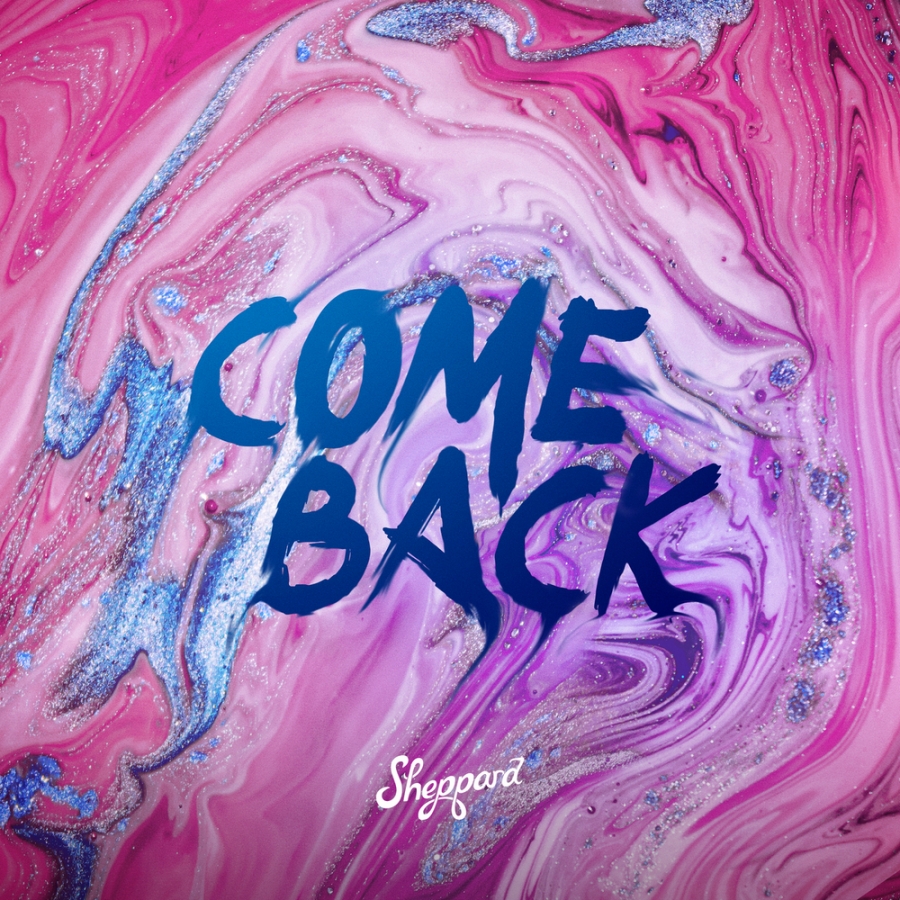 Sheppard — Come Back cover artwork