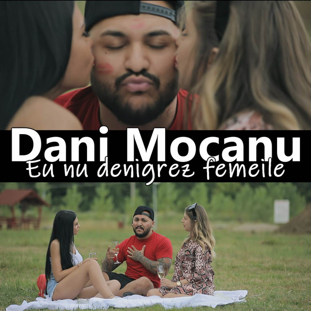 Dani Mocanu Eu Nu Denigrez Femeile cover artwork