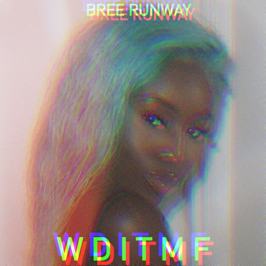 Bree Runway What Do I Tell My Friends? cover artwork