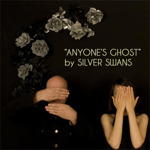 Silver Swans — Anyone&#039;s Ghost cover artwork
