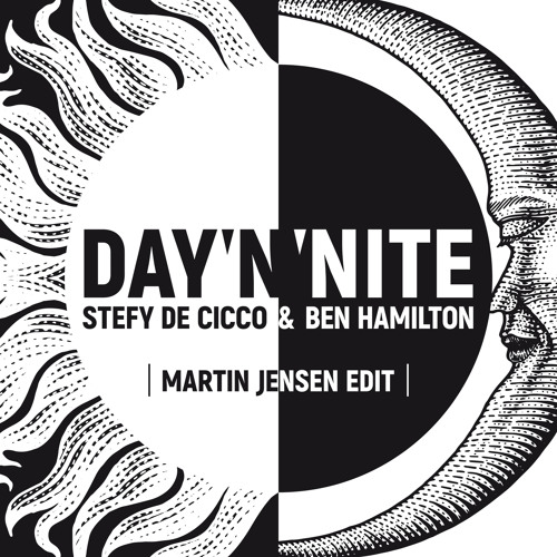 Stefy De Cicco & Ben Hamilton — Day &#039;N&#039; Nite (Martin Jensen Edit) cover artwork
