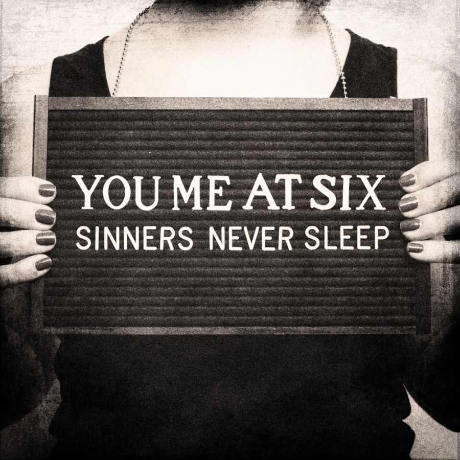 You Me At Six Sinners Never Sleep cover artwork