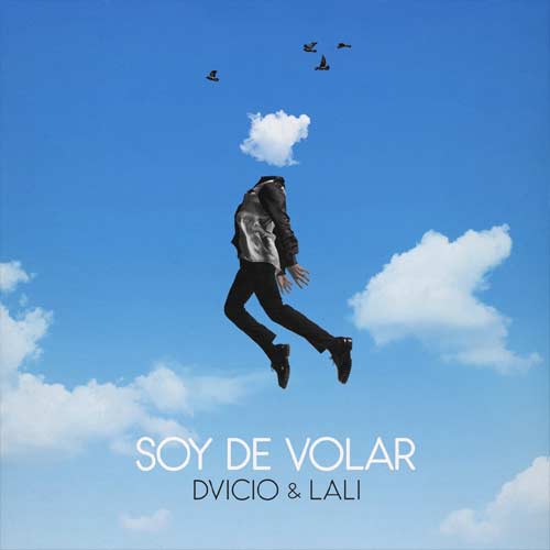 Dvicio & Lali — Soy De Volar cover artwork