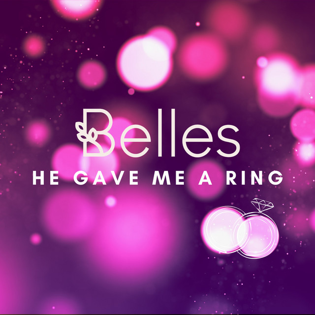 Belles — He Gave Me a Ring cover artwork