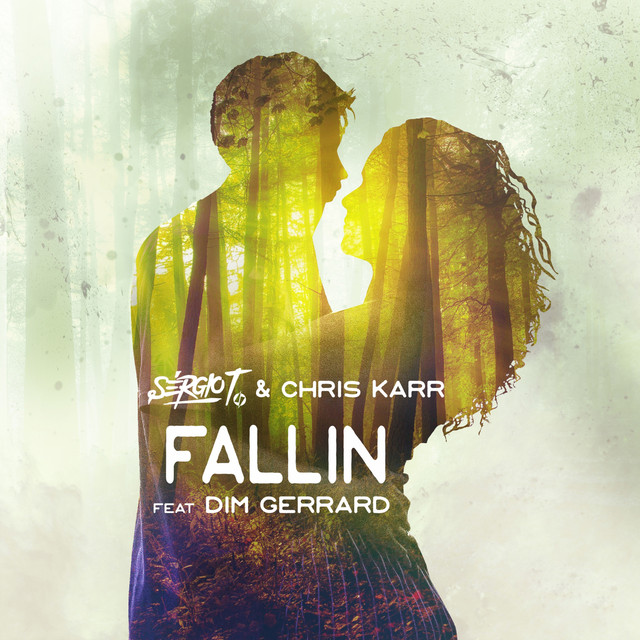 Sergio T & Chris Karr featuring Dim Gerrard — Fallin cover artwork
