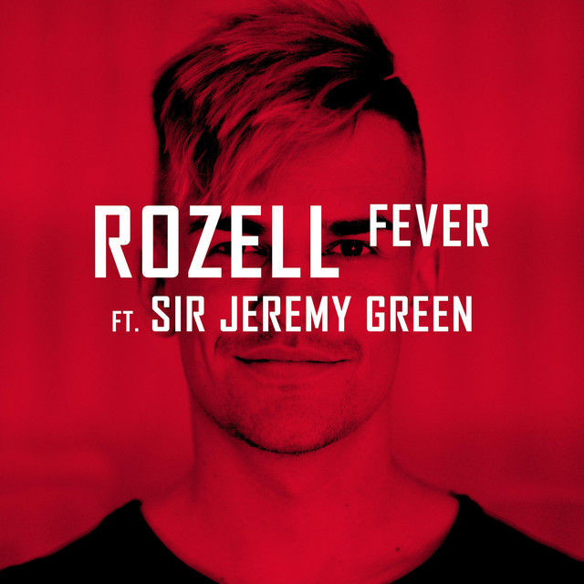 Rozell featuring Sir Jeremy Green — Fever cover artwork