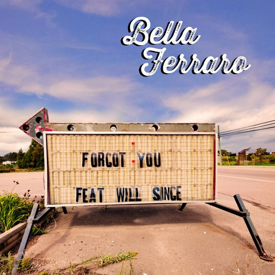 Bella Ferraro featuring Will Singe — Forgot You cover artwork