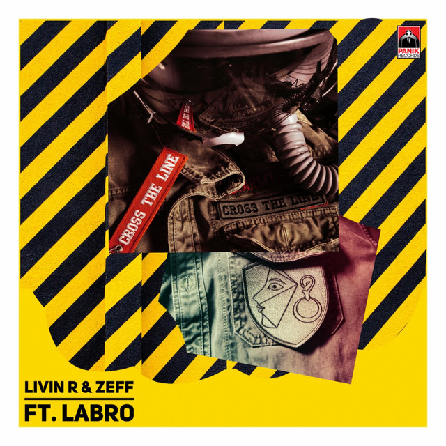 Livin R & Zeff featuring Labro — Cross the Line cover artwork