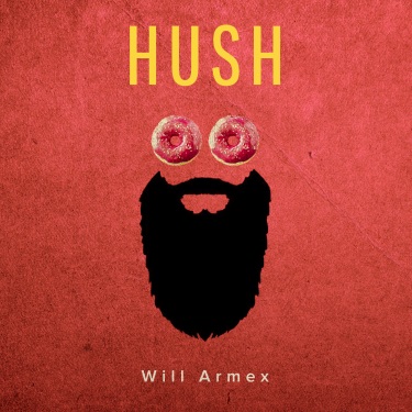 Will Armex — Hush cover artwork