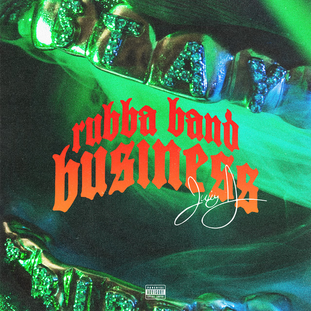 Juicy J Rubba Band Buisness cover artwork