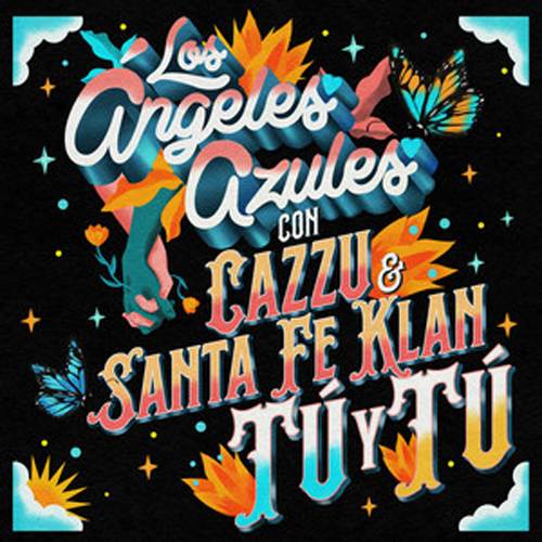 Los Ángeles Azules & Cazzu featuring Santa Fe Klan — Tú y Tú cover artwork
