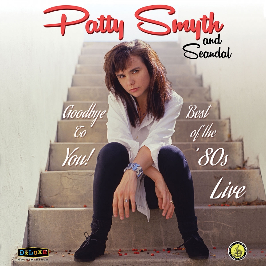 Scandal featuring Patty Smyth — Goodbye To You cover artwork