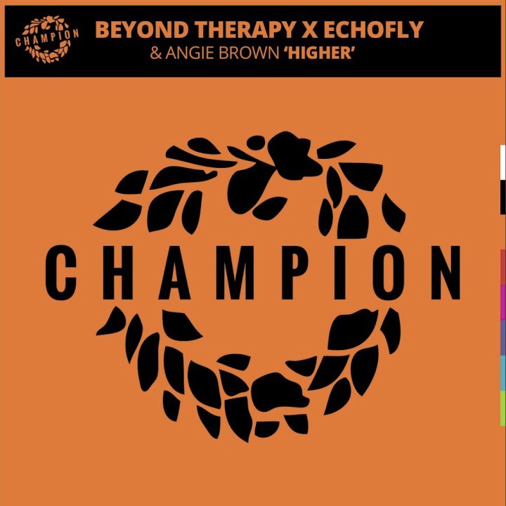 Beyond Therapy, Echofly, & Angie Stone — Higher (Beyond Therapy Rave Remix) cover artwork