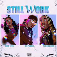 OG Parker featuring Ty Dolla $ign & Muni Long — Still Work cover artwork