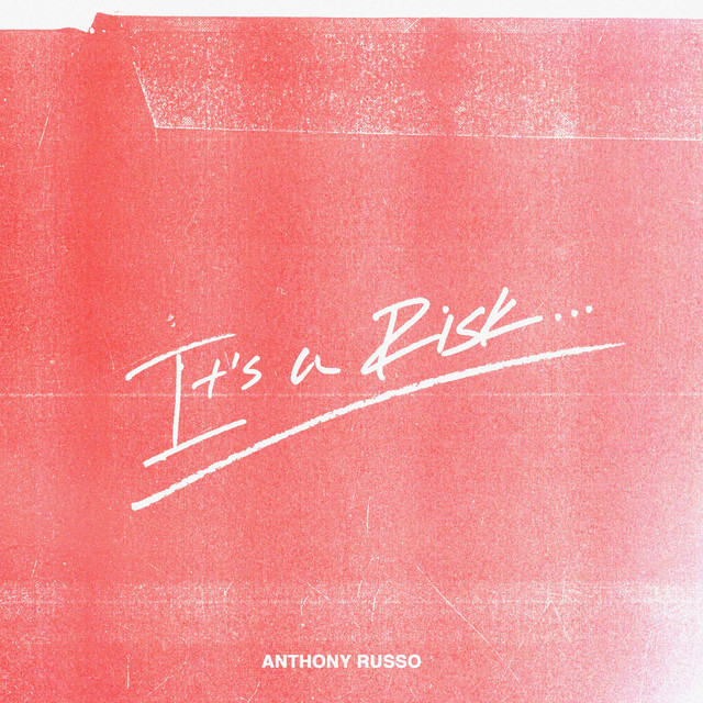 Anthony Russo — It&#039;s A Risk cover artwork