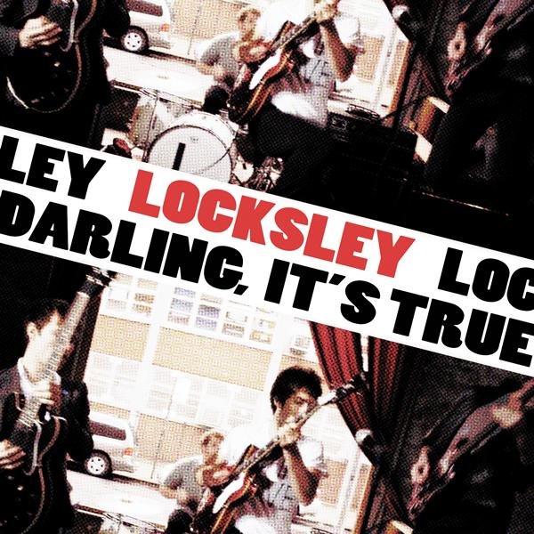 Locksley Darling, It&#039;s True cover artwork