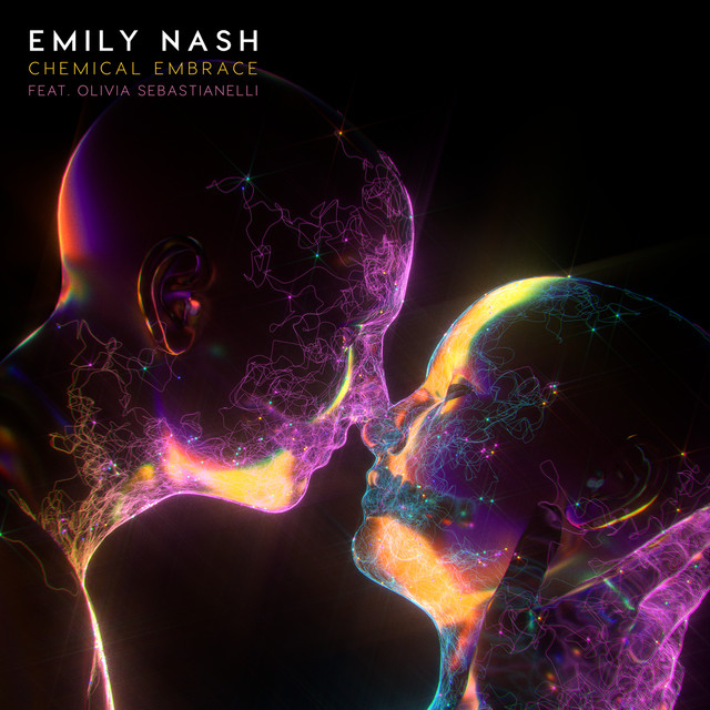 Emily Nash featuring Olivia Sebastianelli — Chemical Embrace cover artwork