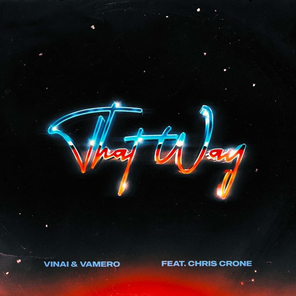 VINAI & Vamero featuring Chris Crone — That Way cover artwork