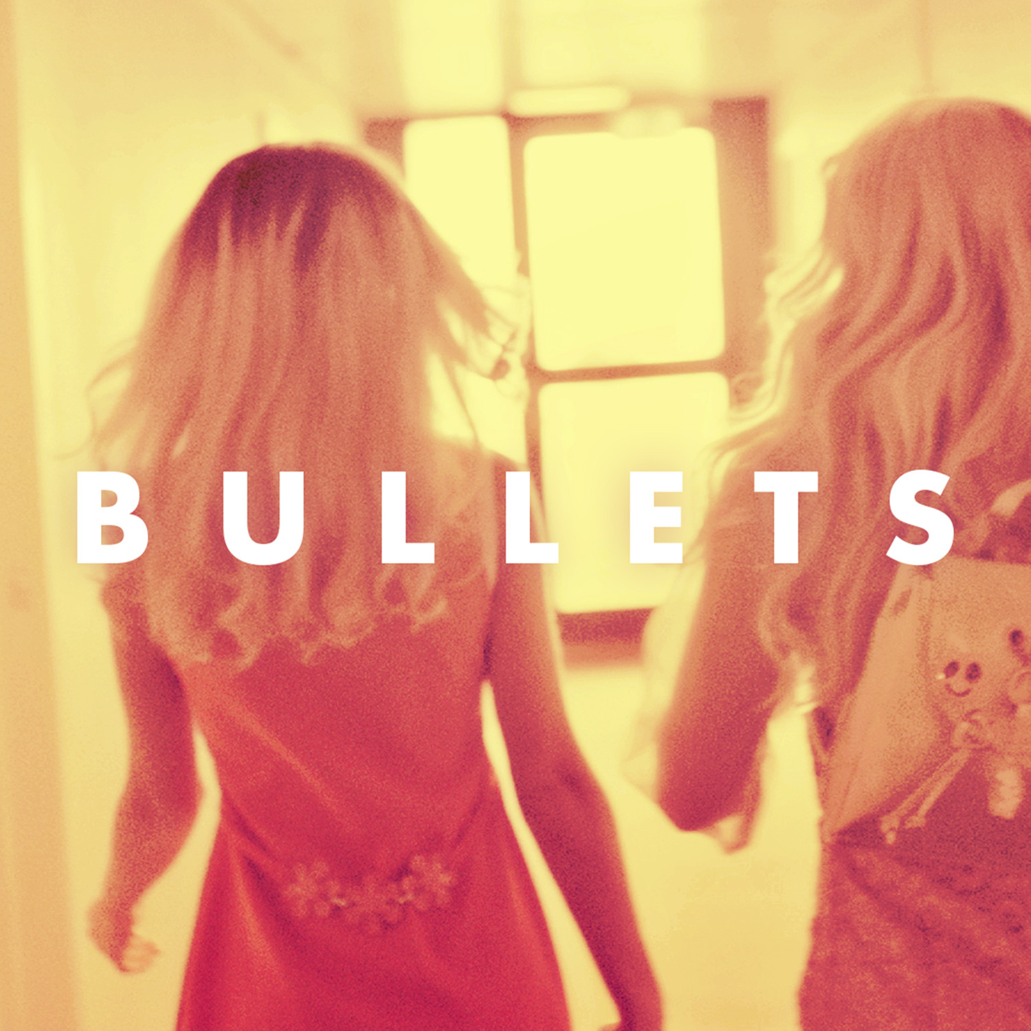 Rebecca &amp; Fiona — Bullets cover artwork