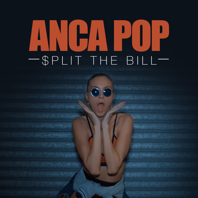 Anca Pop — Split The Bill cover artwork