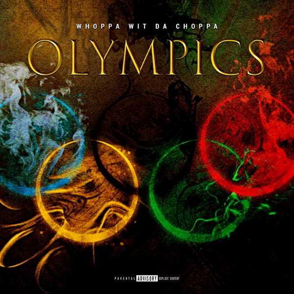 Whoppa Wit Da Choppa — Olympics cover artwork