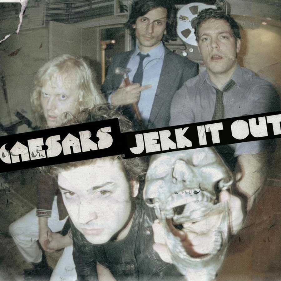 Caesars — Jerk It Out cover artwork