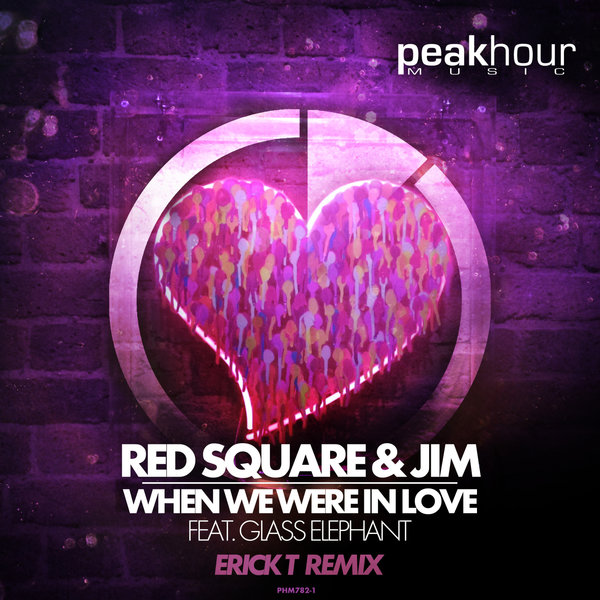 Red Square & Jim featuring Glass Elephant — When We Were In Love cover artwork