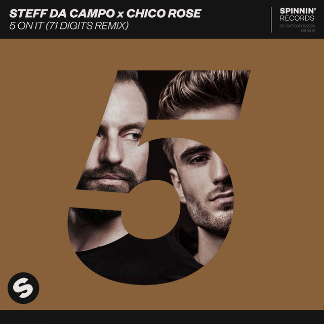 Steff da Campo & Chico Rose 5 On It (71 Digits Remix) cover artwork