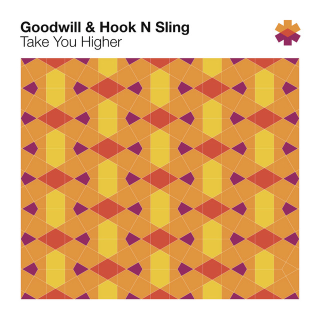 Goodwill & Hook N Sling Take You Higher cover artwork
