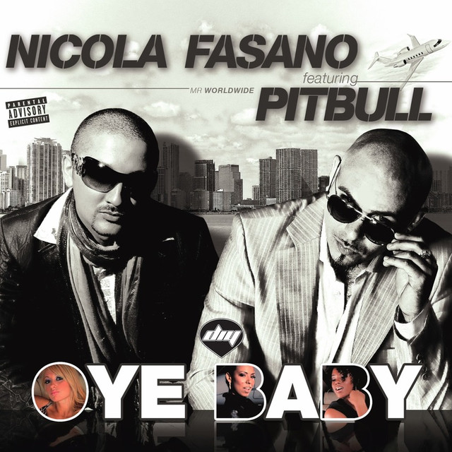 Nicola Fasano & Pitbull Oye Baby cover artwork