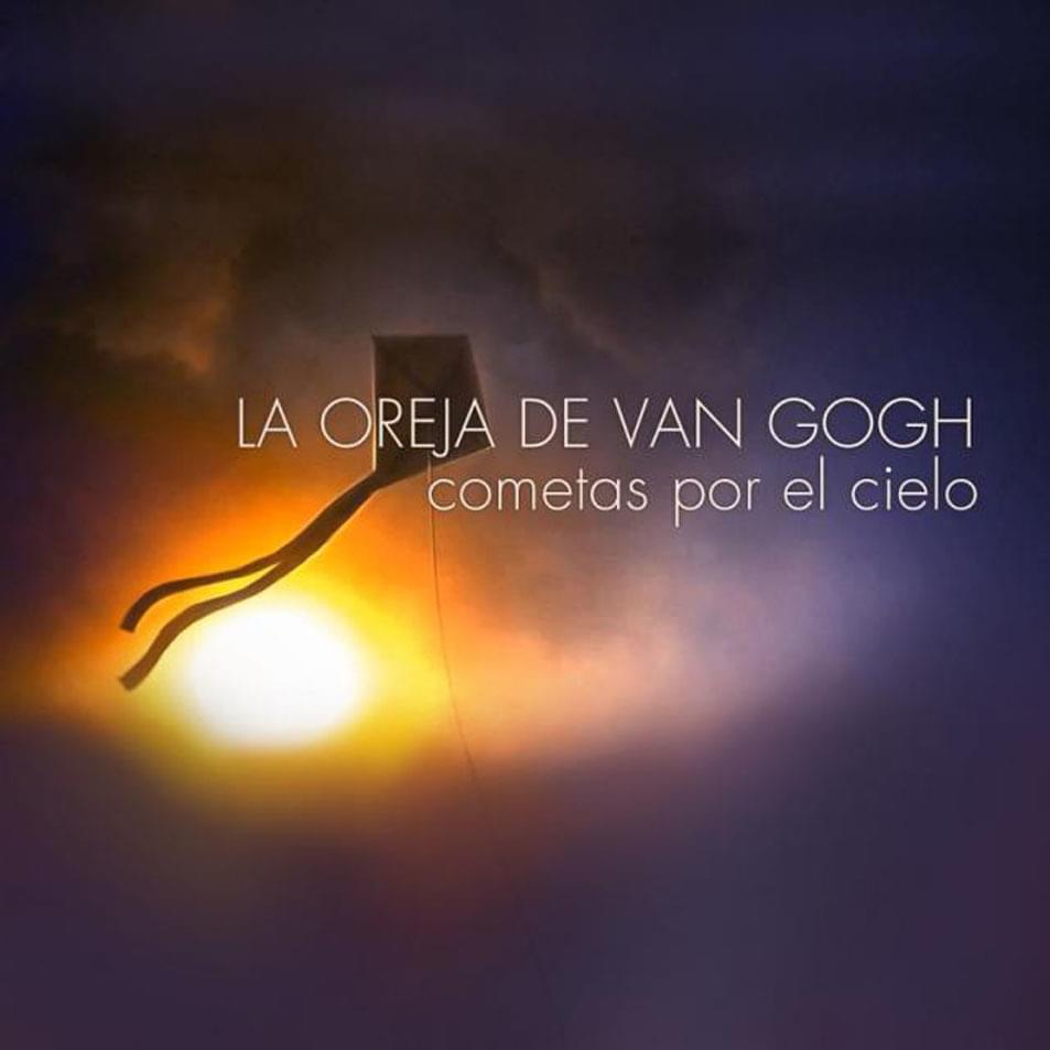La Oreja de Van Gogh Cometas por el Cielo cover artwork