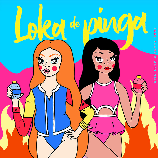 Kika Boom & Danny Blond — Loka de Pinga cover artwork