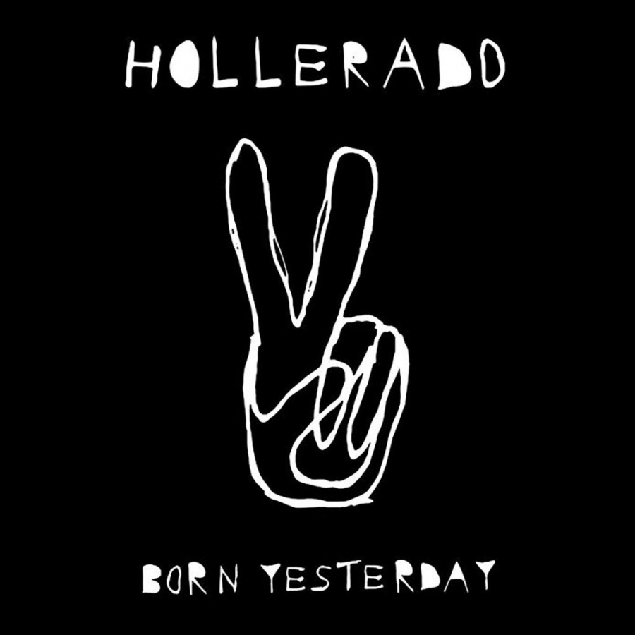 Hollerado Born Yesterday cover artwork