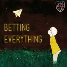 Royal Pirates Betting Everything cover artwork