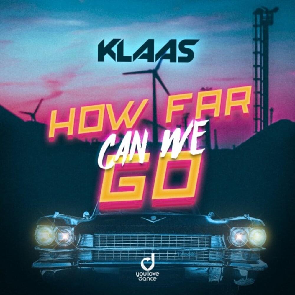 Klaas — How Far Can We Go cover artwork