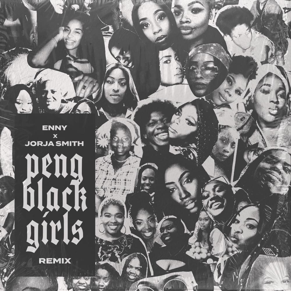 ENNY ft. featuring Jorja Smith Peng Black Girls Remix cover artwork