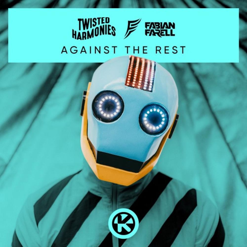 Twisted Harmonies & Fabian Farell — Against the Rest cover artwork