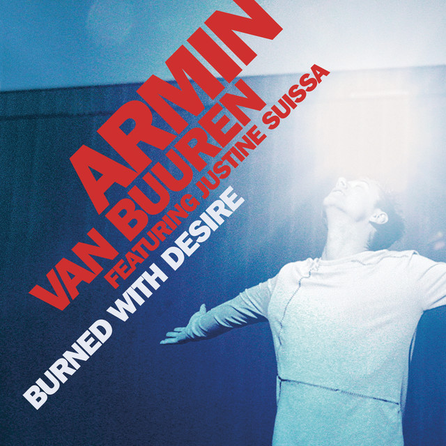 Armin van Buuren featuring Justine Suissa — Burned With Desire cover artwork