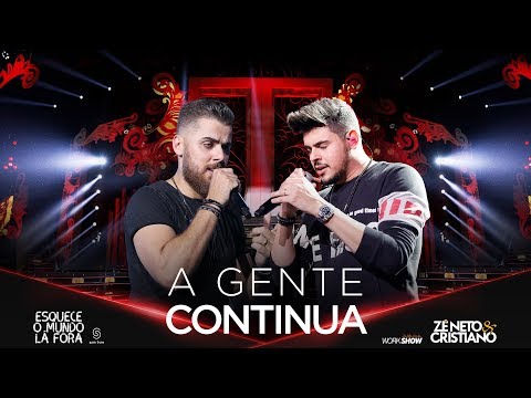 Zé Neto &amp; Cristiano — A Gente Continua cover artwork